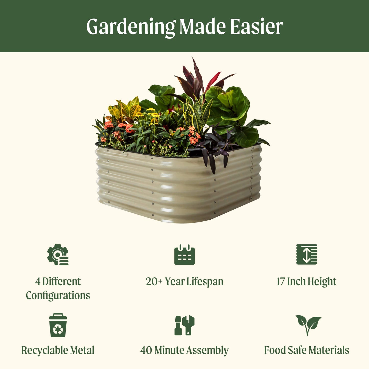 4 in 1 Small Modular Metal Raised Garden bed with text highlighting features including: 4 different configurations, 20 plus year life span, 17 inch height, recyclable metal, 40 minute assembly, and   food safe materials. 